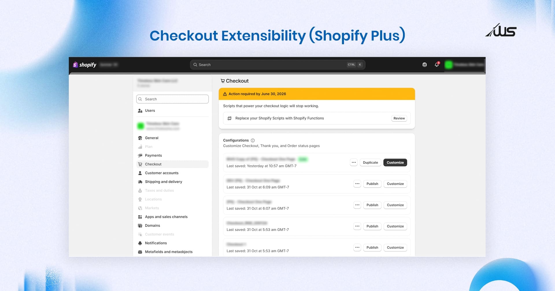 Shopify Plus Checkout settings showing checkout extensibility options, script migration notice, and customization tools for checkout, thank you, and order pages.