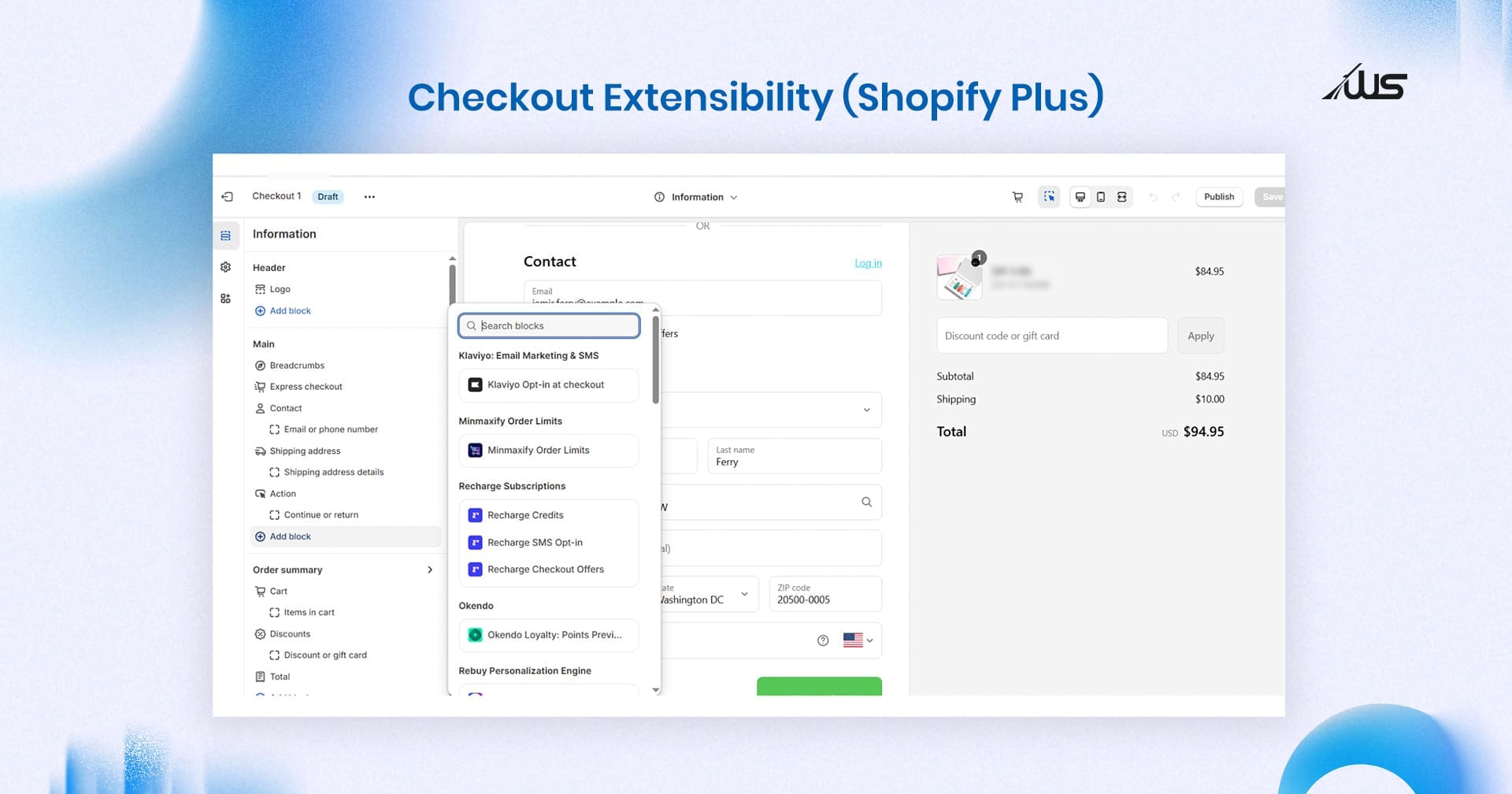 Shopify Plus checkout extensibility interface showing customizable checkout blocks like Klaviyo, Recharge, and Okendo.